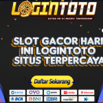 SLOT GACOR HARI INI LOGINTOTO SITUS TERPERCAYA