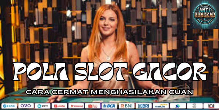 POLA SLOT GACOR
